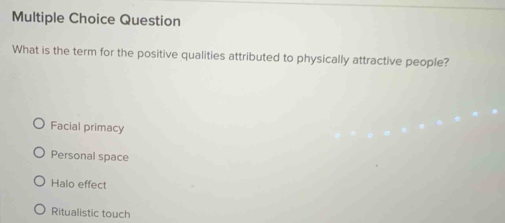 multiple choice question what is the term for the positive qualities at…