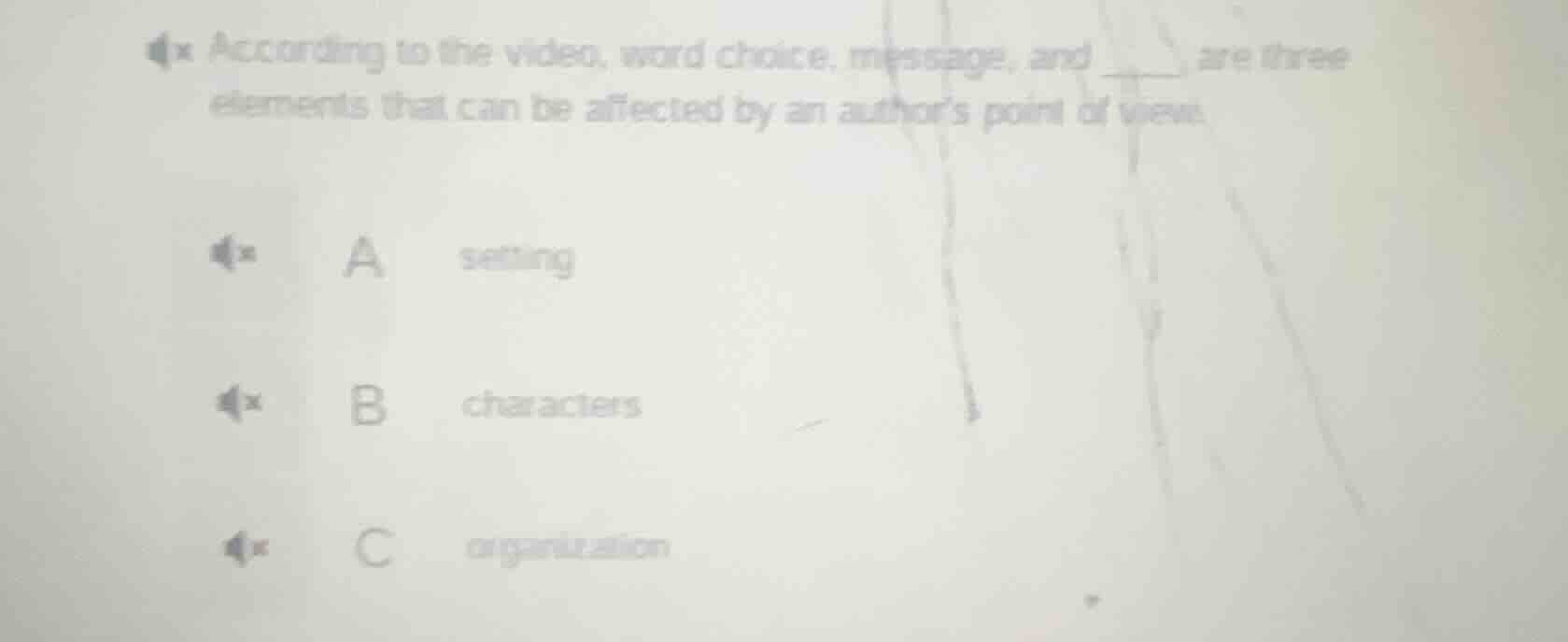according to the video, word choice, message, and ____ are three elemen…