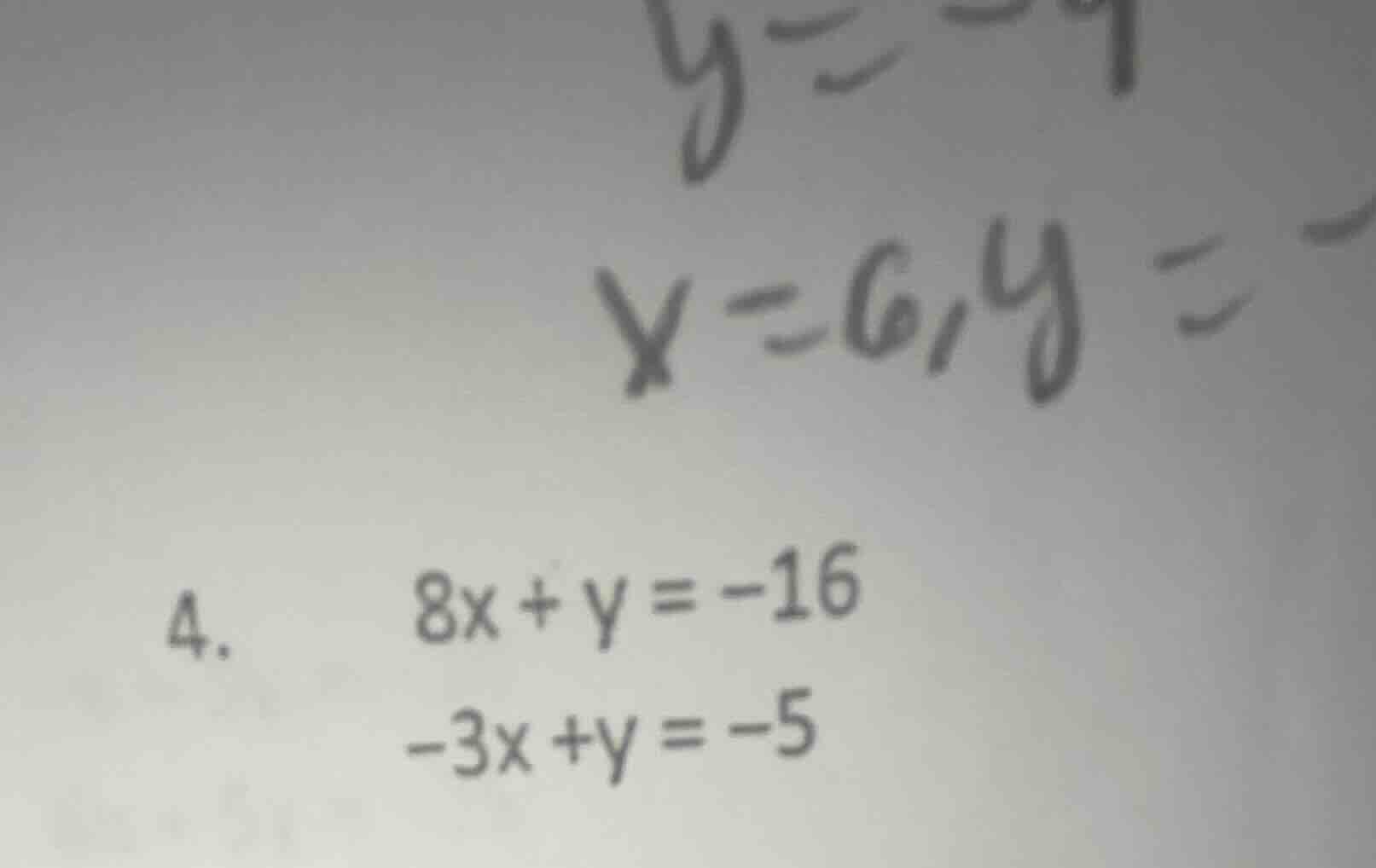 4. \\(8x + y = -16\\)\\(-3x + y = -5\\)