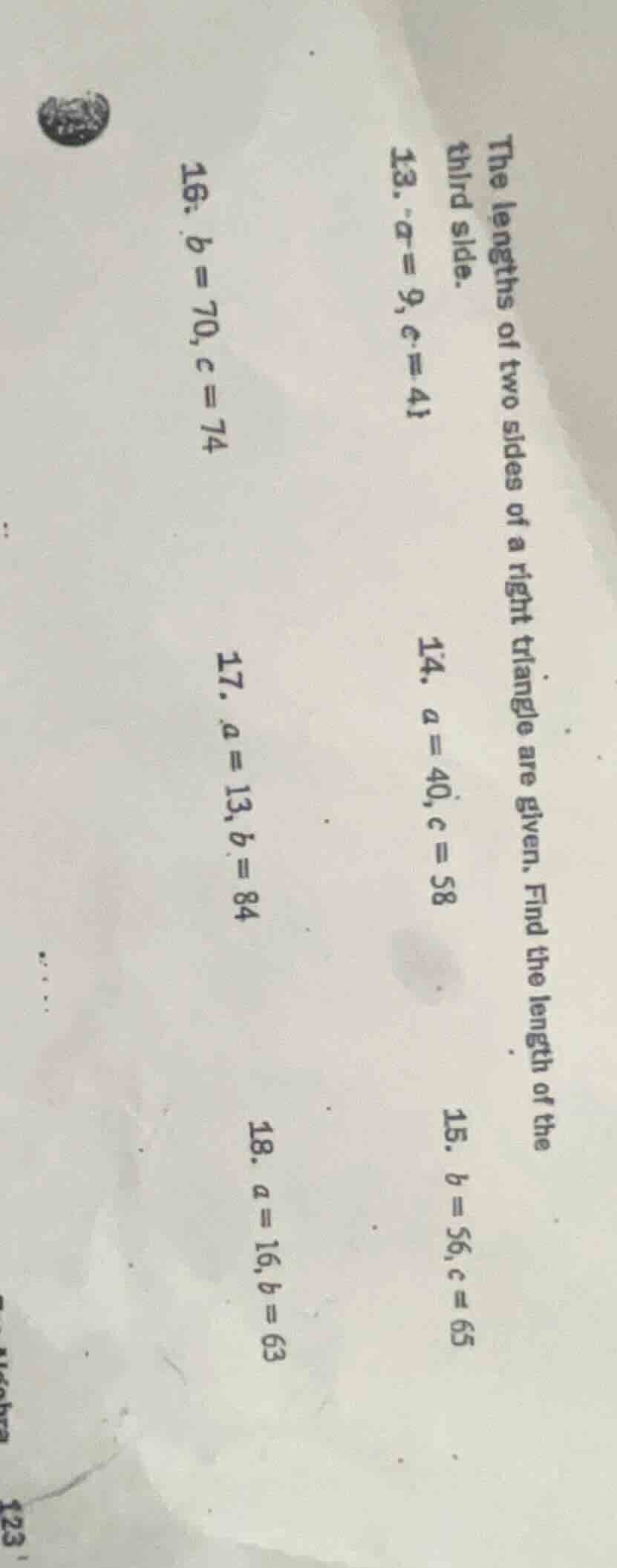 the lengths of two sides of a right triangle are given. find the length…