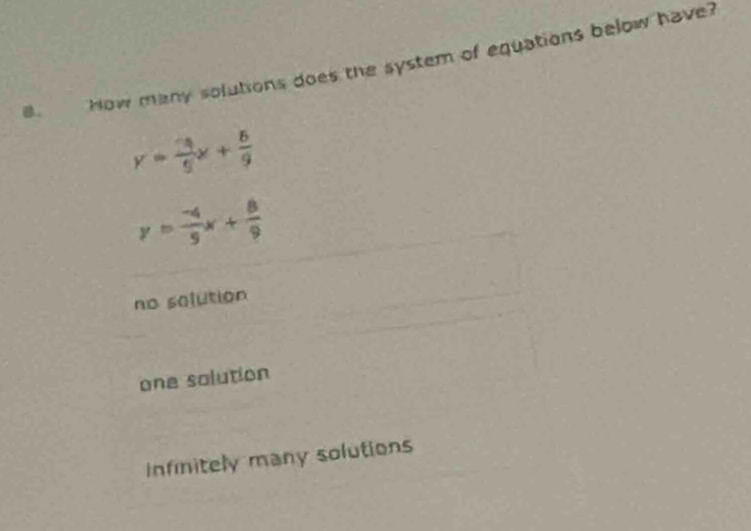 8. how many solutions does the system of equations below have? y = \\fr…