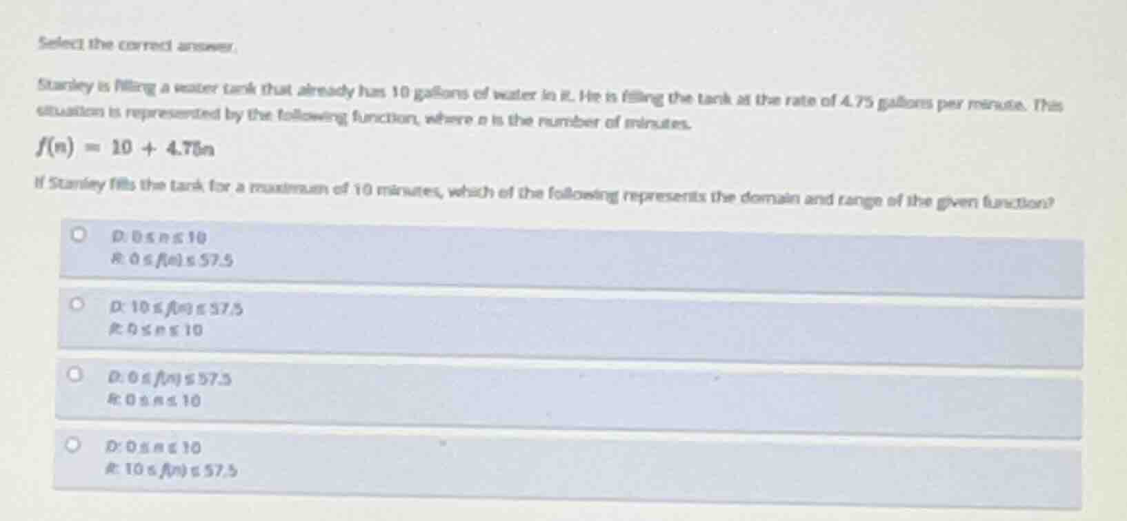 select the correct answer. stanley is filling a water tank that already…