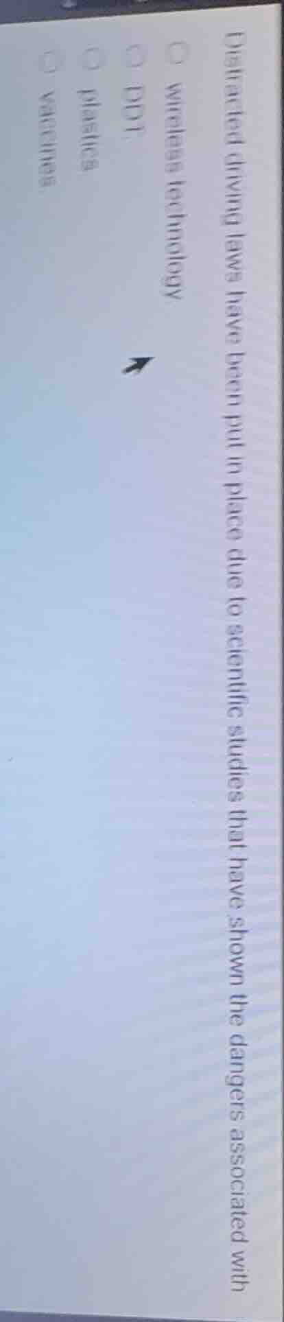 distracted driving laws have been put in place due to scientific studie…