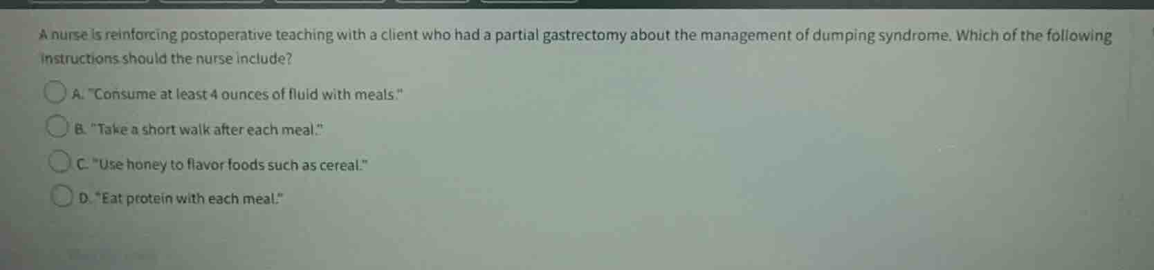 a nurse is reinforcing postoperative teaching with a client who had a p…