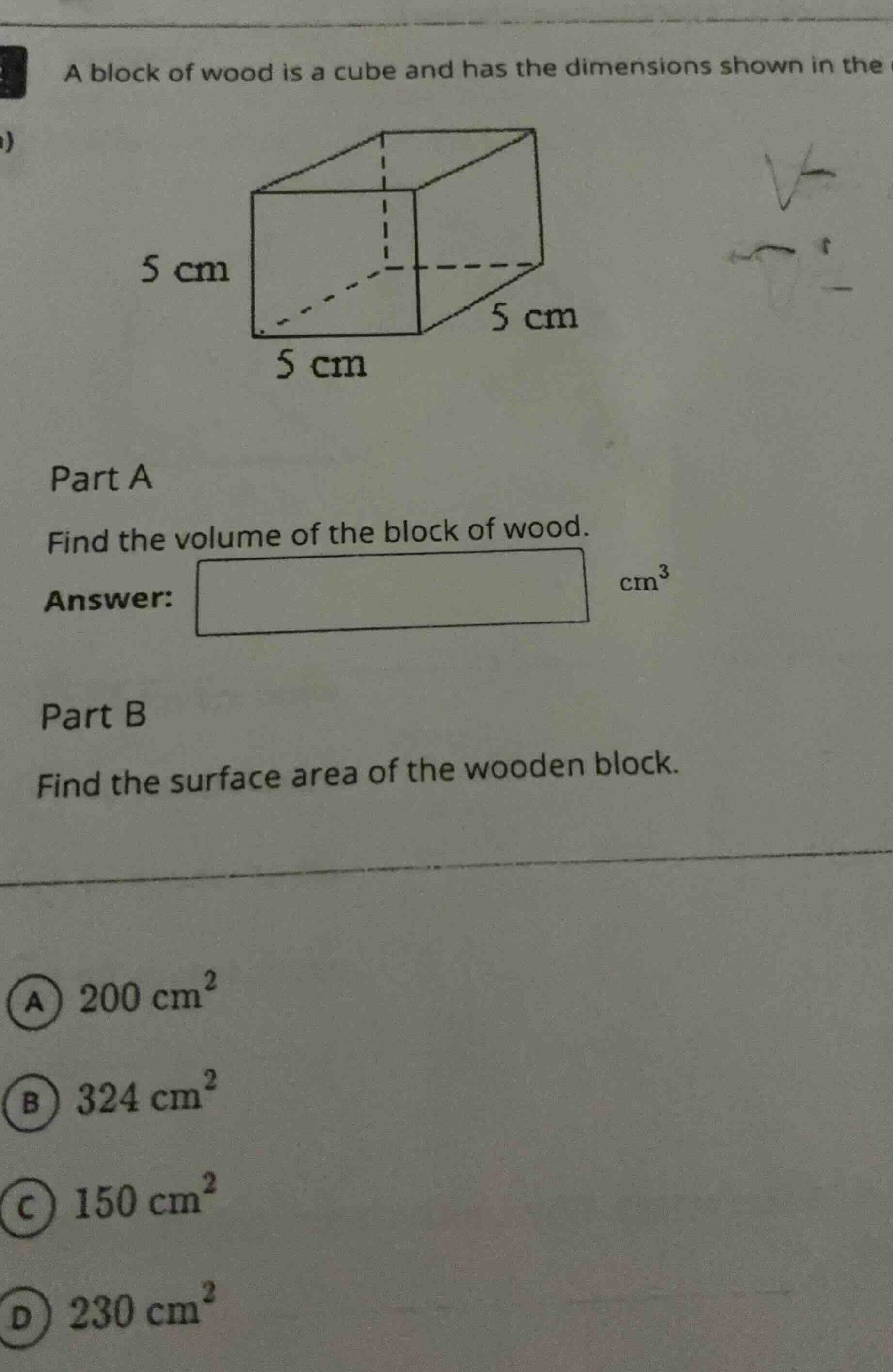 a block of wood is a cube and has the dimensions shown in the part a fi…