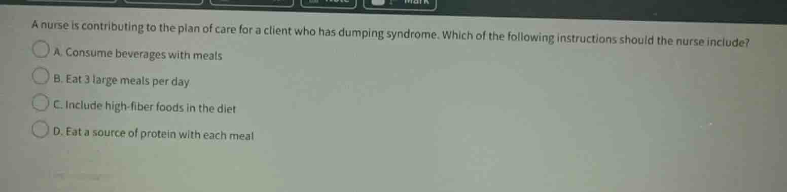 a nurse is contributing to the plan of care for a client who has dumpin…