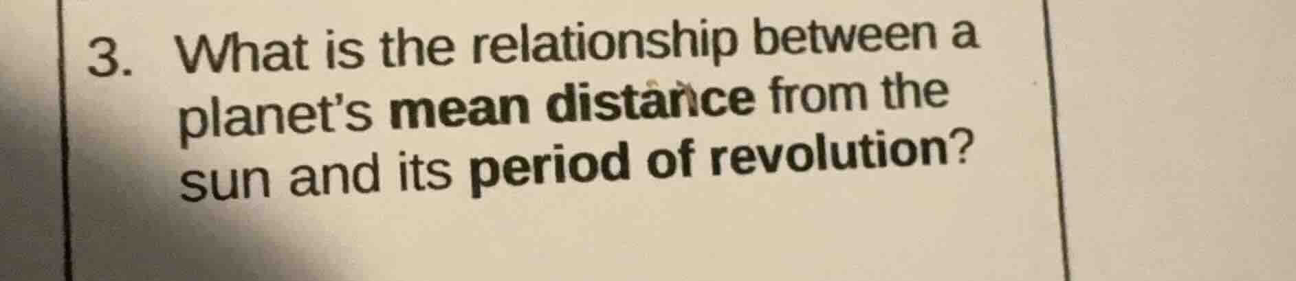 3. what is the relationship between a planets mean distance from the su…