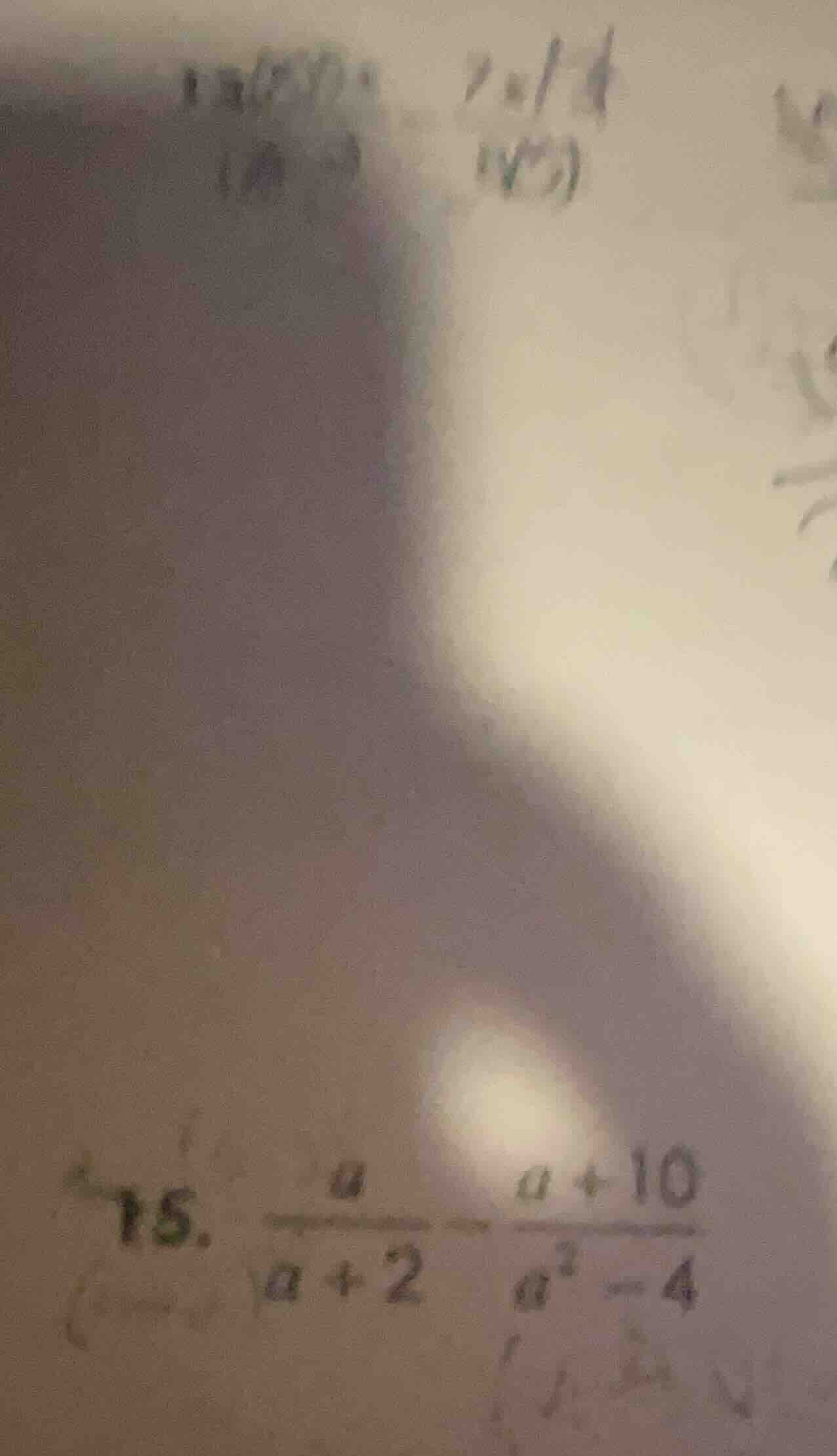 15. \\(\frac{a}{a + 2} - \frac{a + 10}{a^2 - 4}\\)