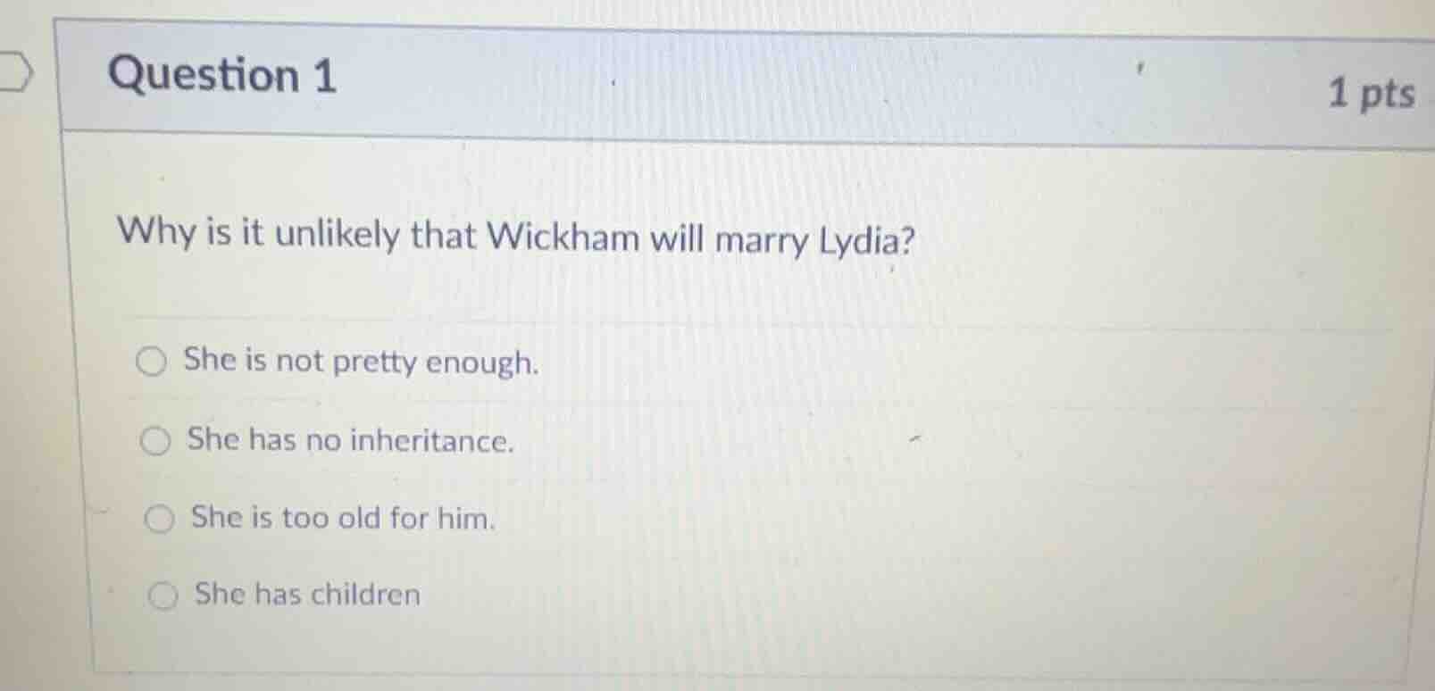question 1 1 pts why is it unlikely that wickham will marry lydia? she …