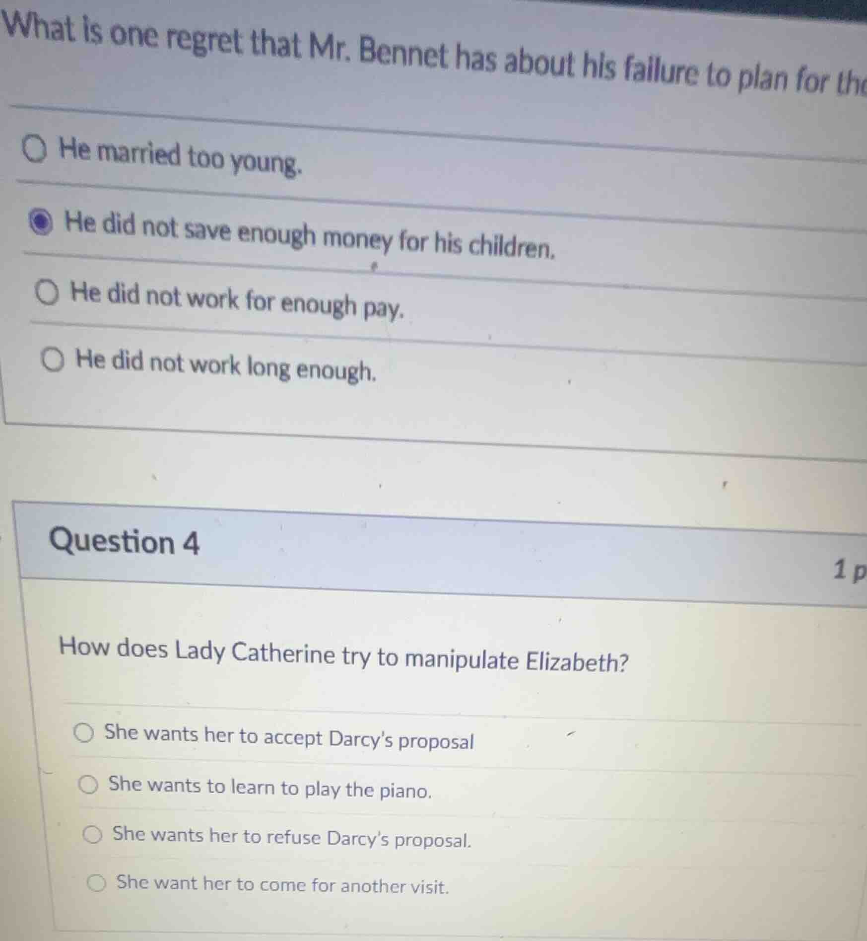 what is one regret that mr. bennet has about his failure to plan for th…