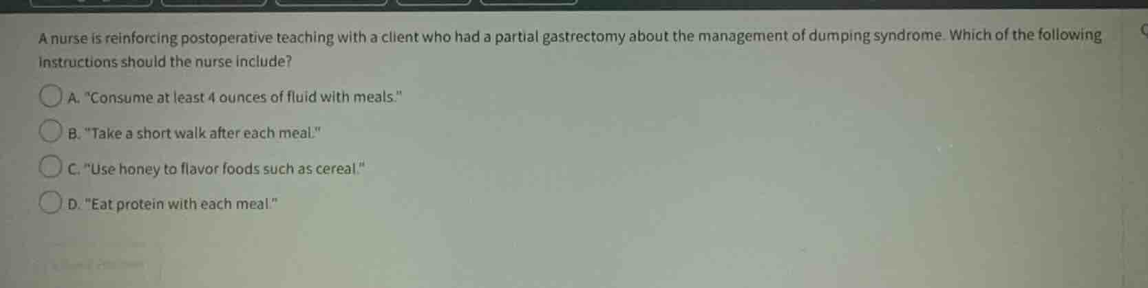 a nurse is reinforcing postoperative teaching with a client who had a p…