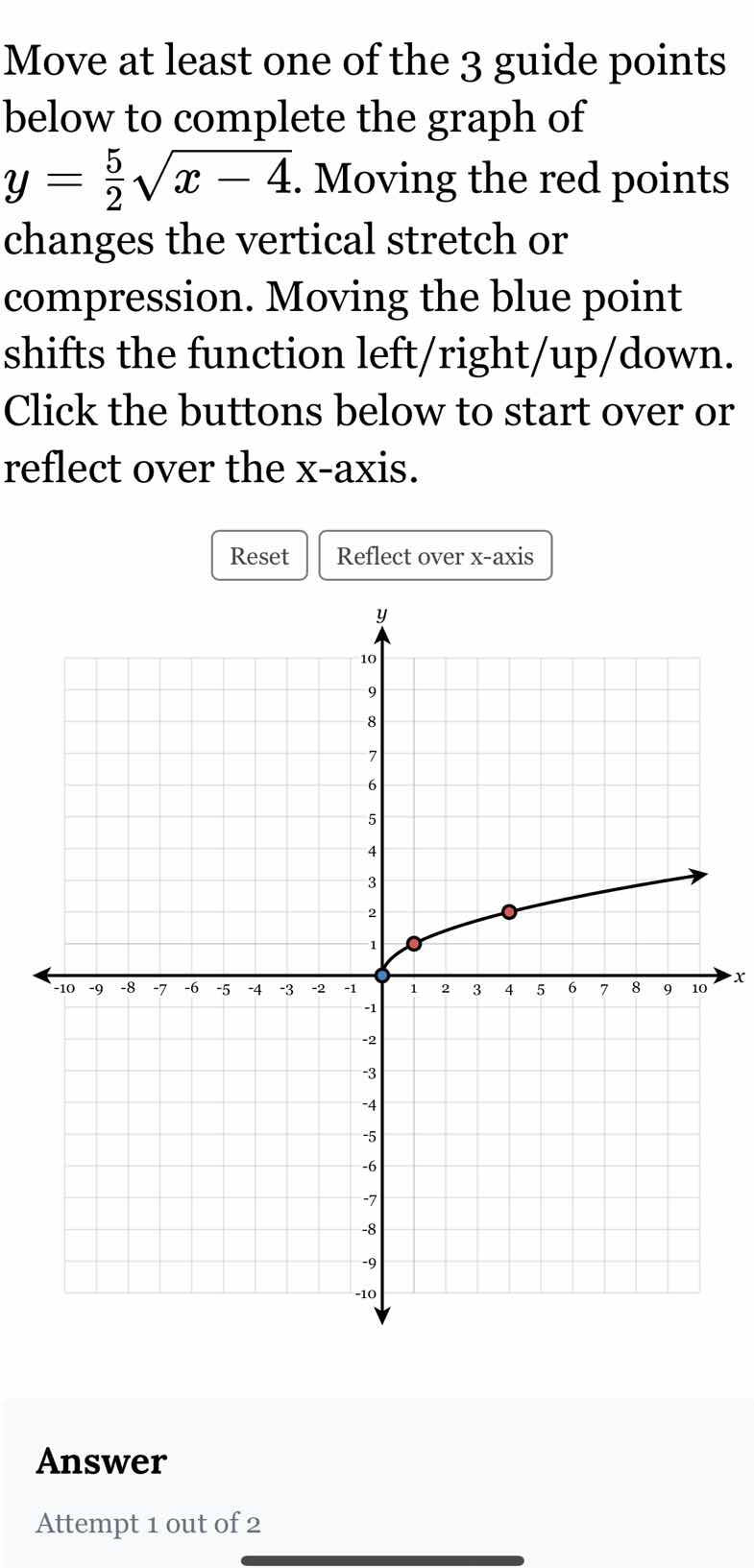 move at least one of the 3 guide points below to complete the graph of …