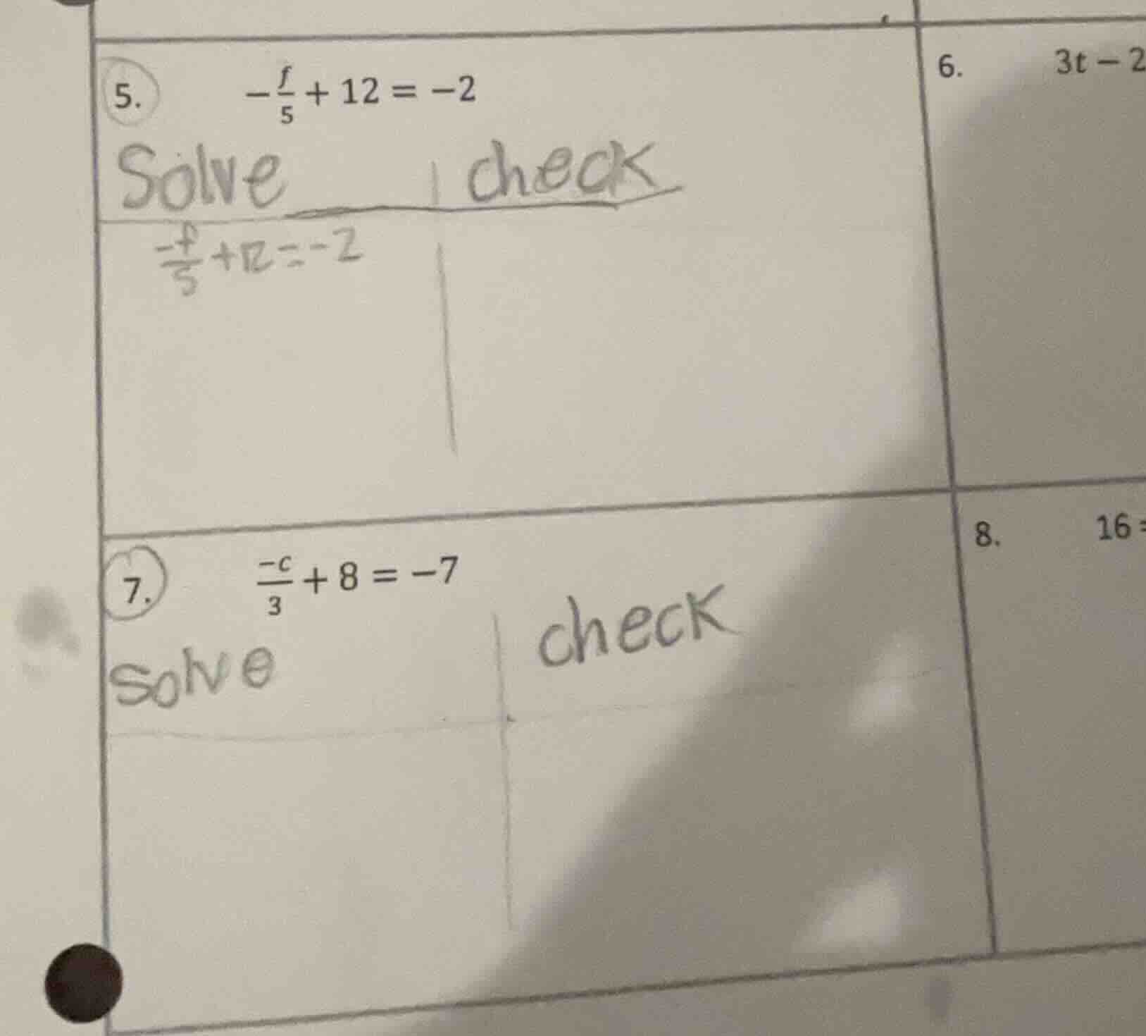 5. $-\frac{f}{5}+12 = -2$ solve check 7. $\frac{-c}{3}+8 = -7$ solve ch…