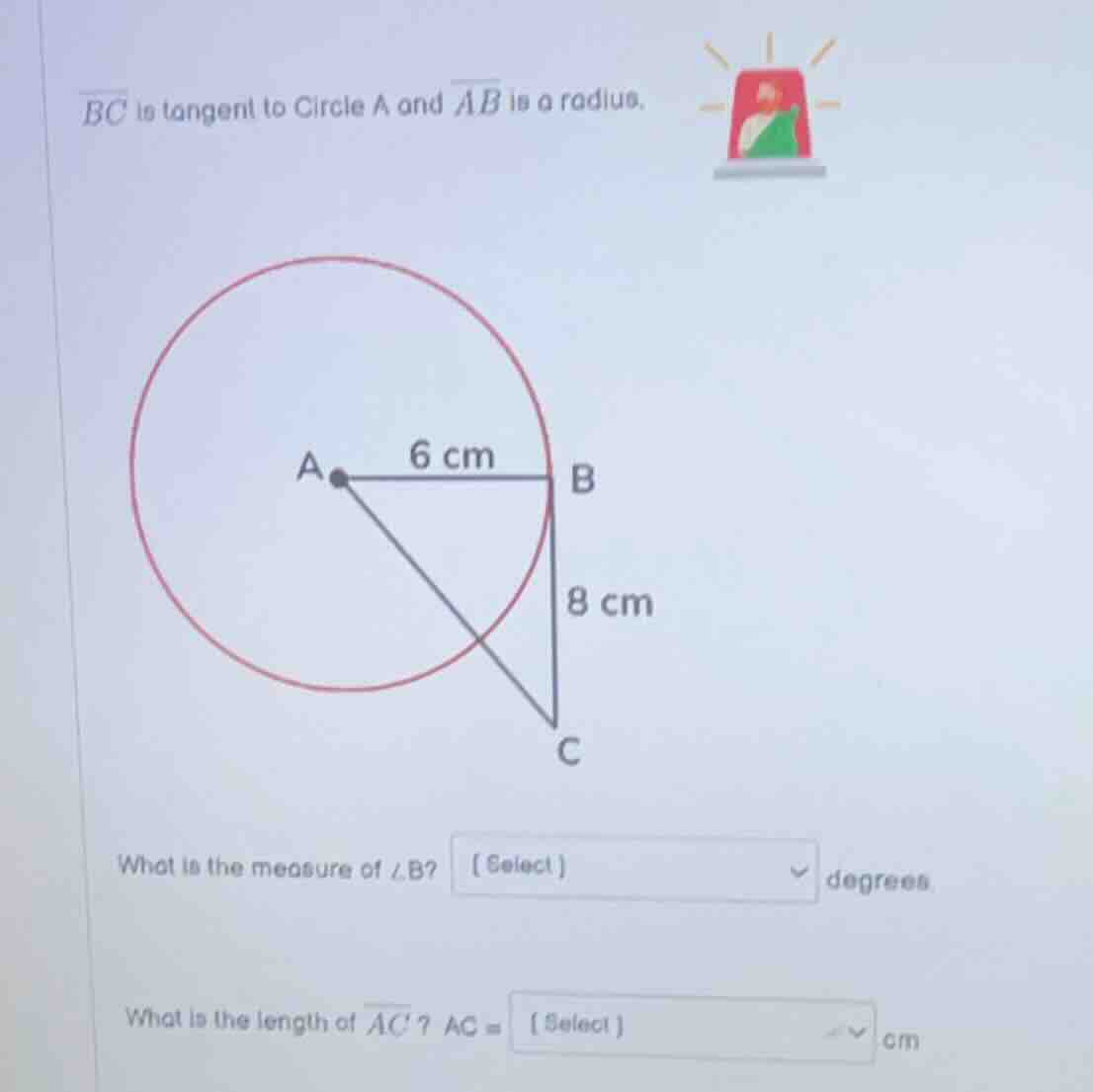 $\\overline{bc}$ is tangent to circle a and $\\overline{ab}$ is a radiu…