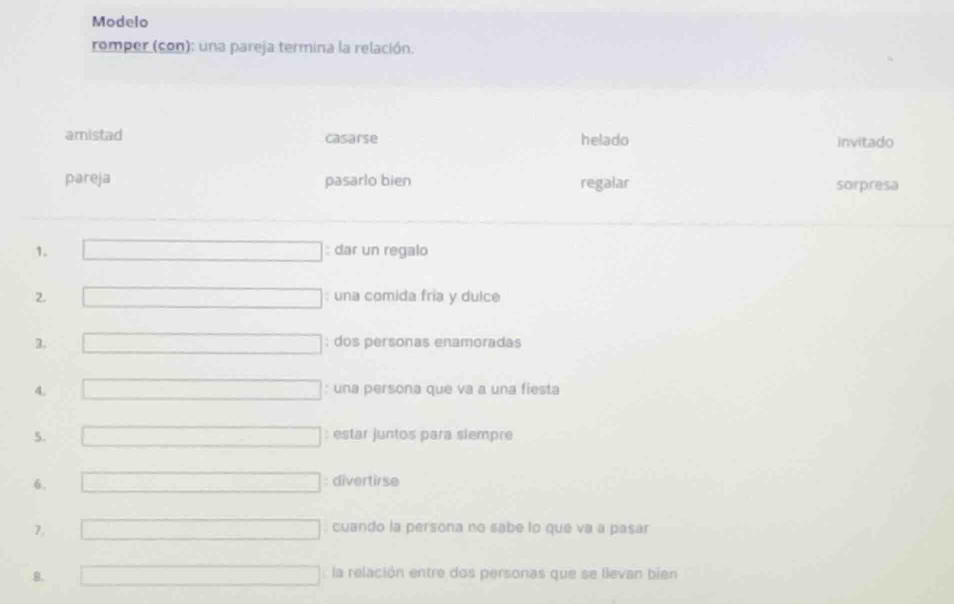 modelo romper (con): una pareja termina la relación. amistad\t\t\tcasar…