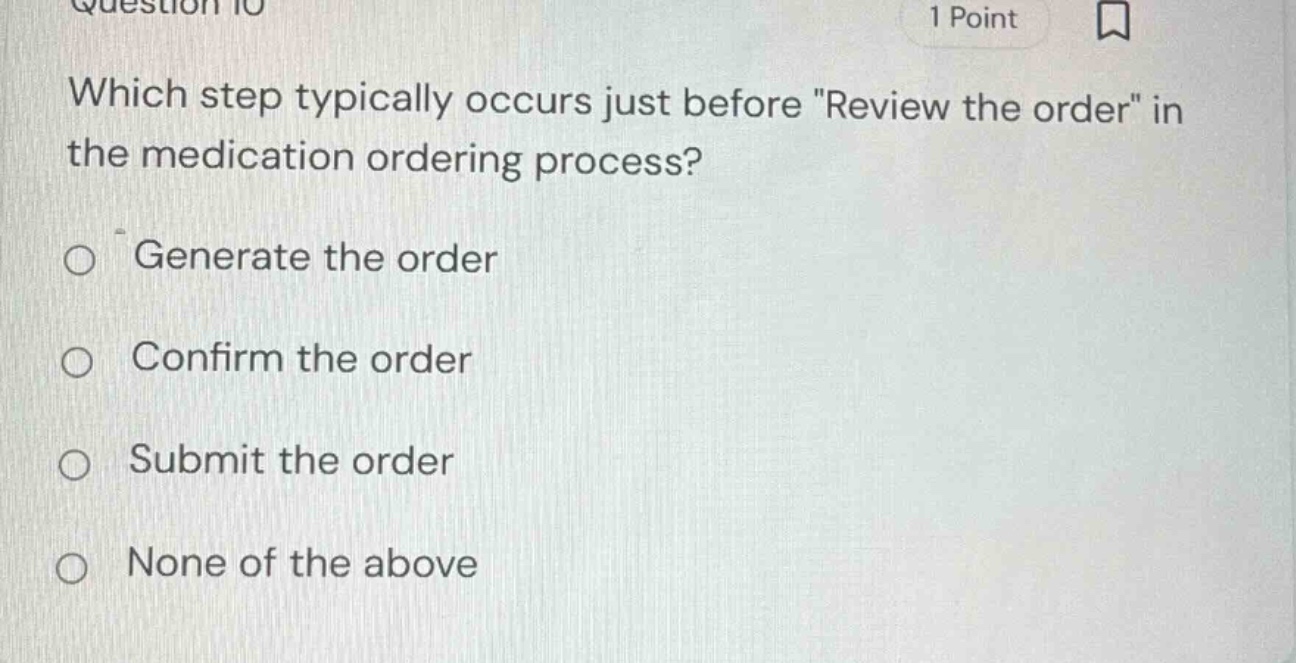 question 10 1 point which step typically occurs just before eview the o…