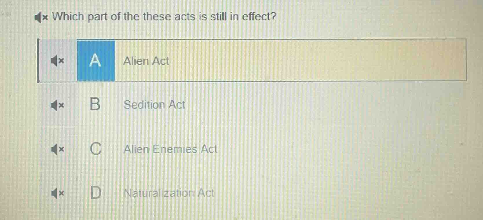 which part of the these acts is still in effect? a alien act b sedition…