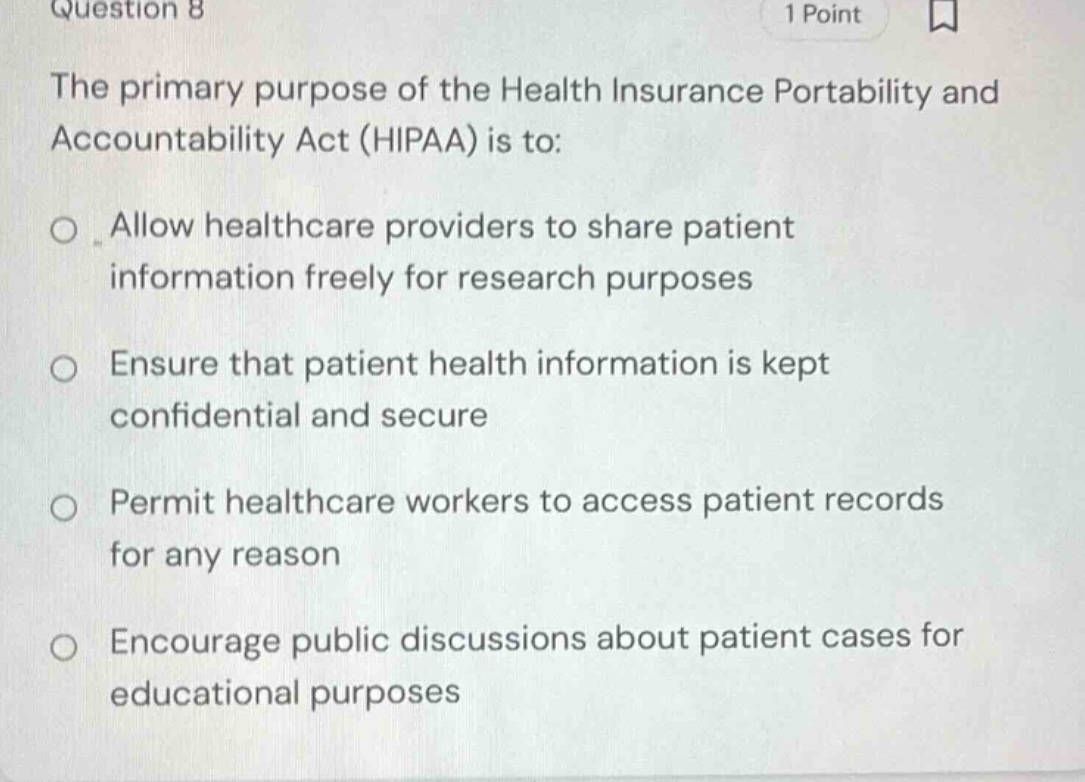 question 8 1 point the primary purpose of the health insurance portabil…