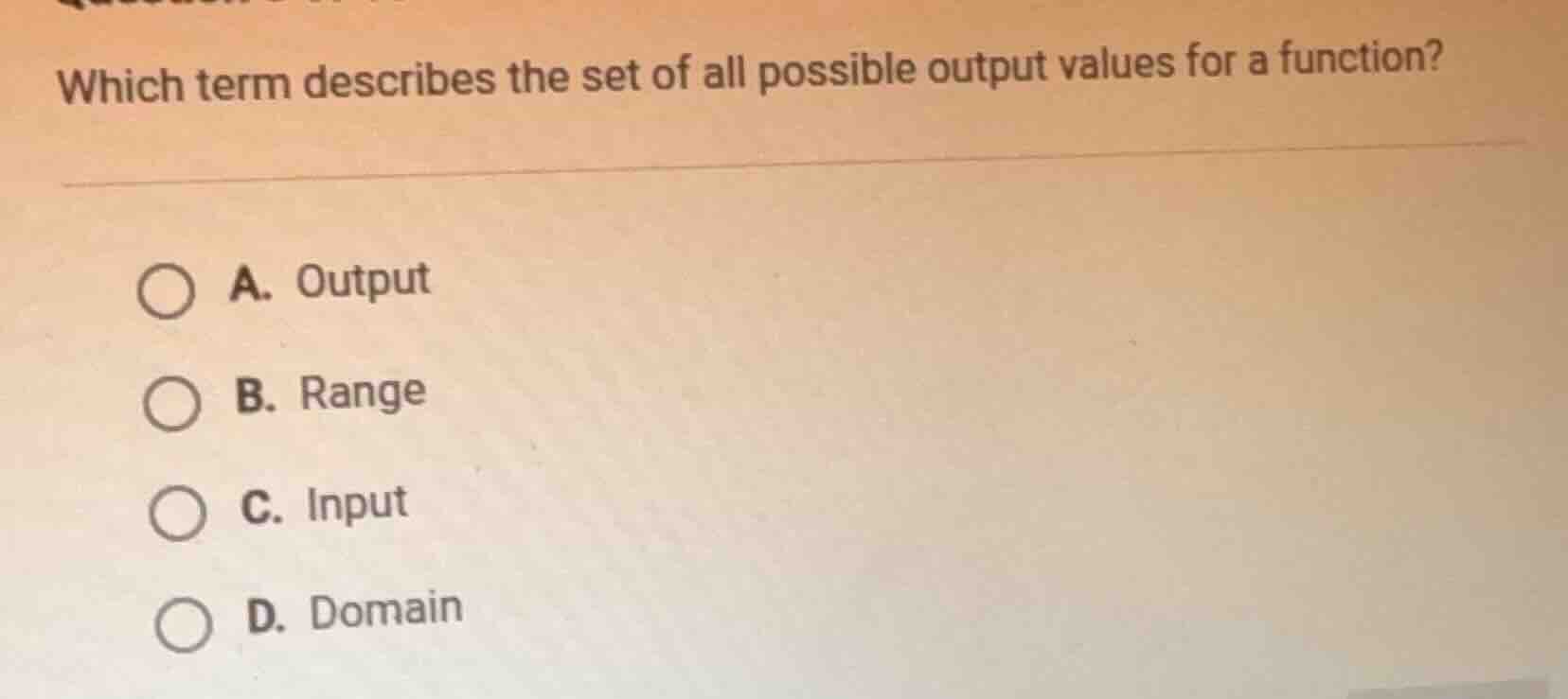 which term describes the set of all possible output values for a functi…