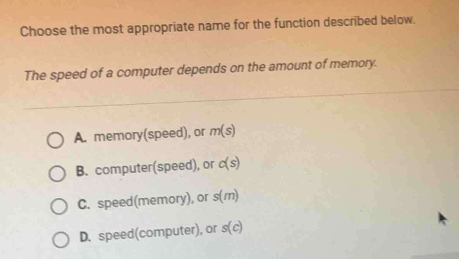 choose the most appropriate name for the function described below. the …