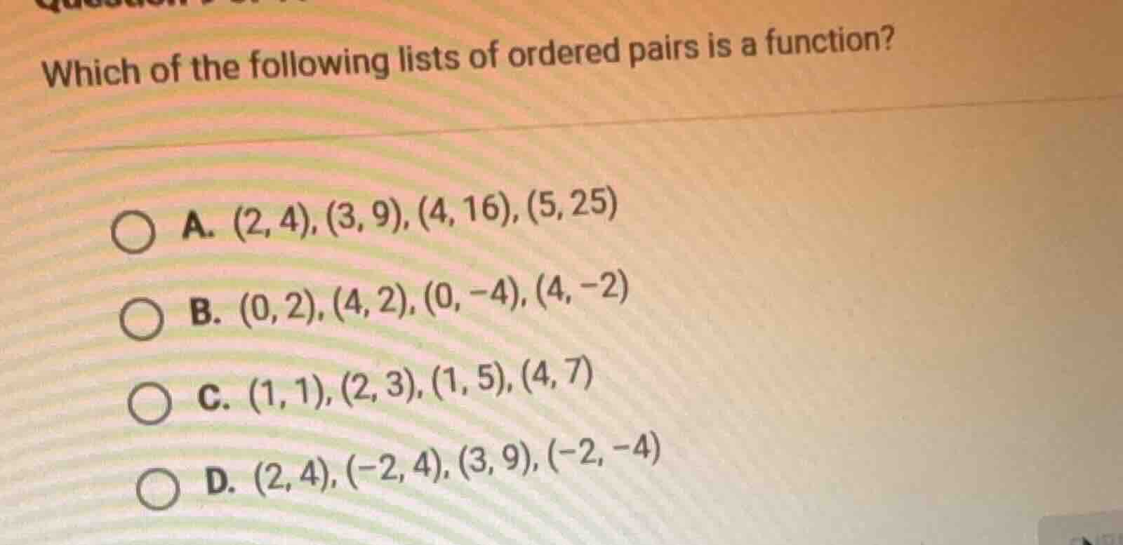 which of the following lists of ordered pairs is a function? a. (2, 4),…