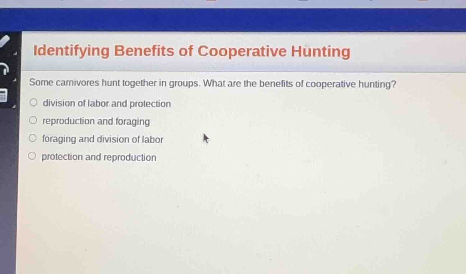 identifying benefits of cooperative hunting some carnivores hunt togeth…