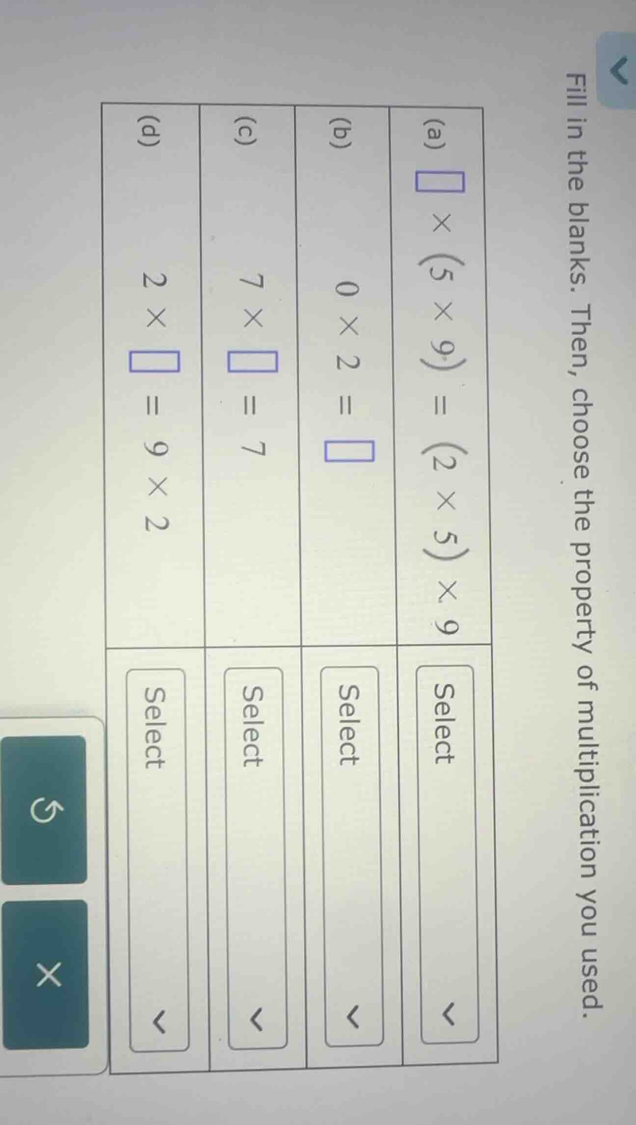 fill in the blanks. then, choose the property of multiplication you use…