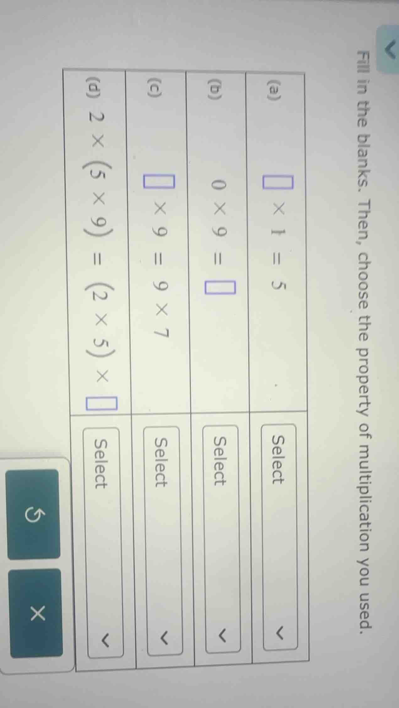 fill in the blanks. then, choose the property of multiplication you use…