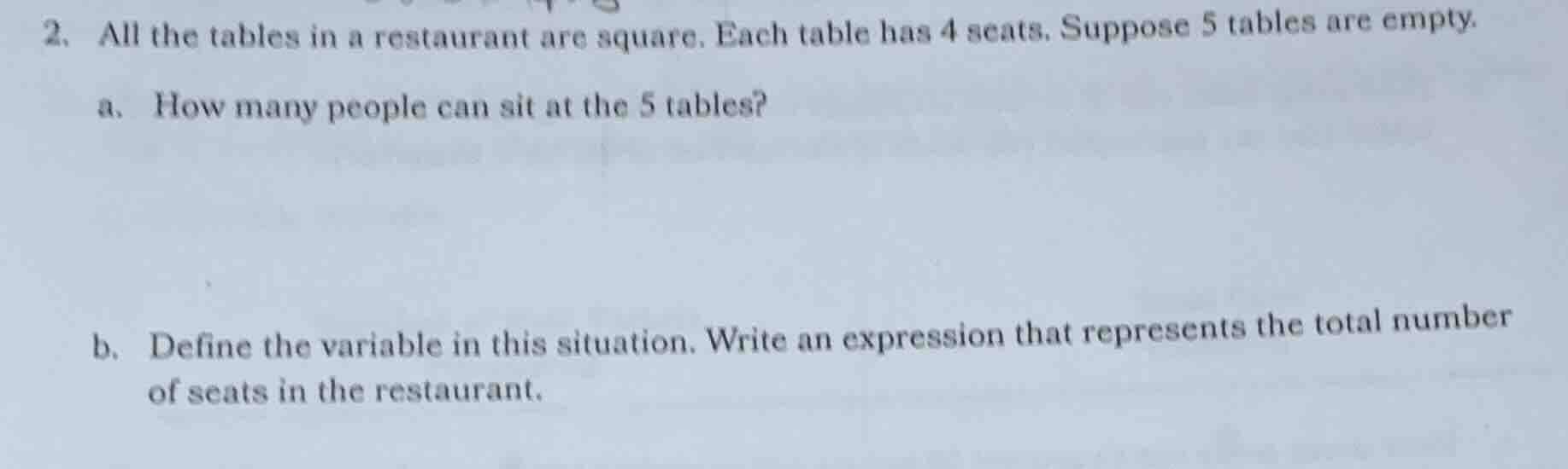 2. all the tables in a restaurant are square. each table has 4 seats. s…