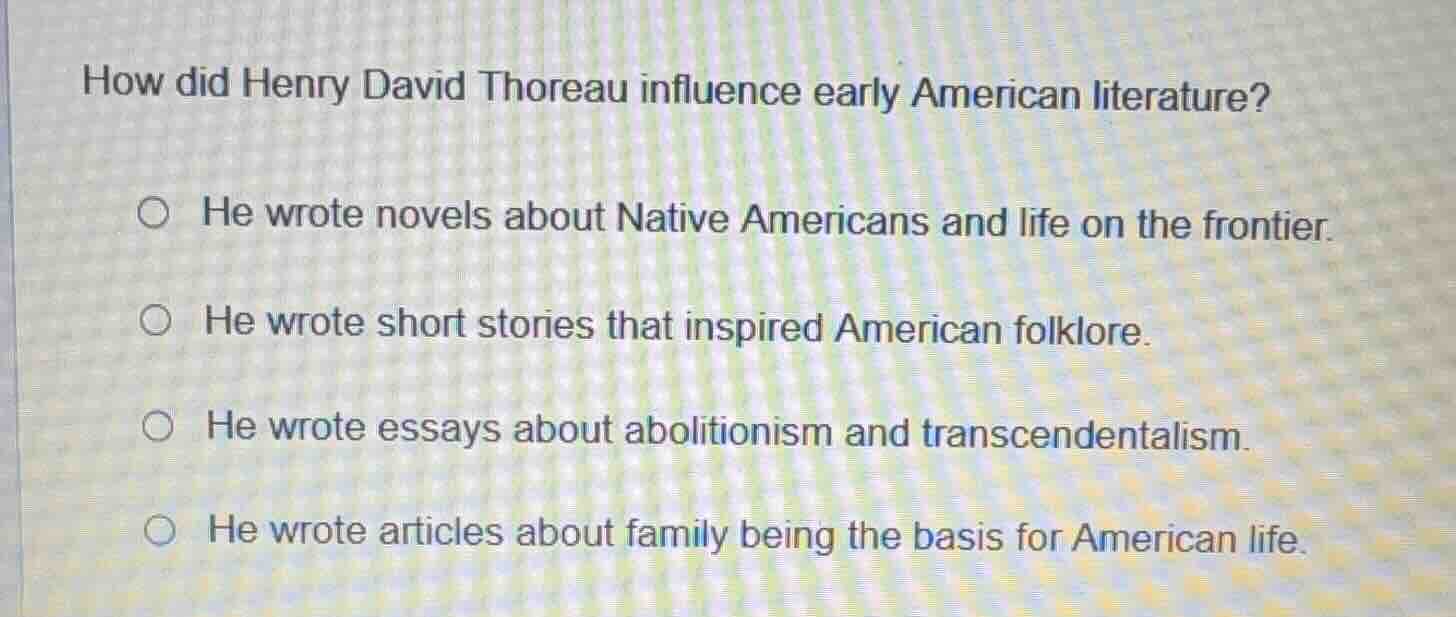 how did henry david thoreau influence early american literature? he wro…
