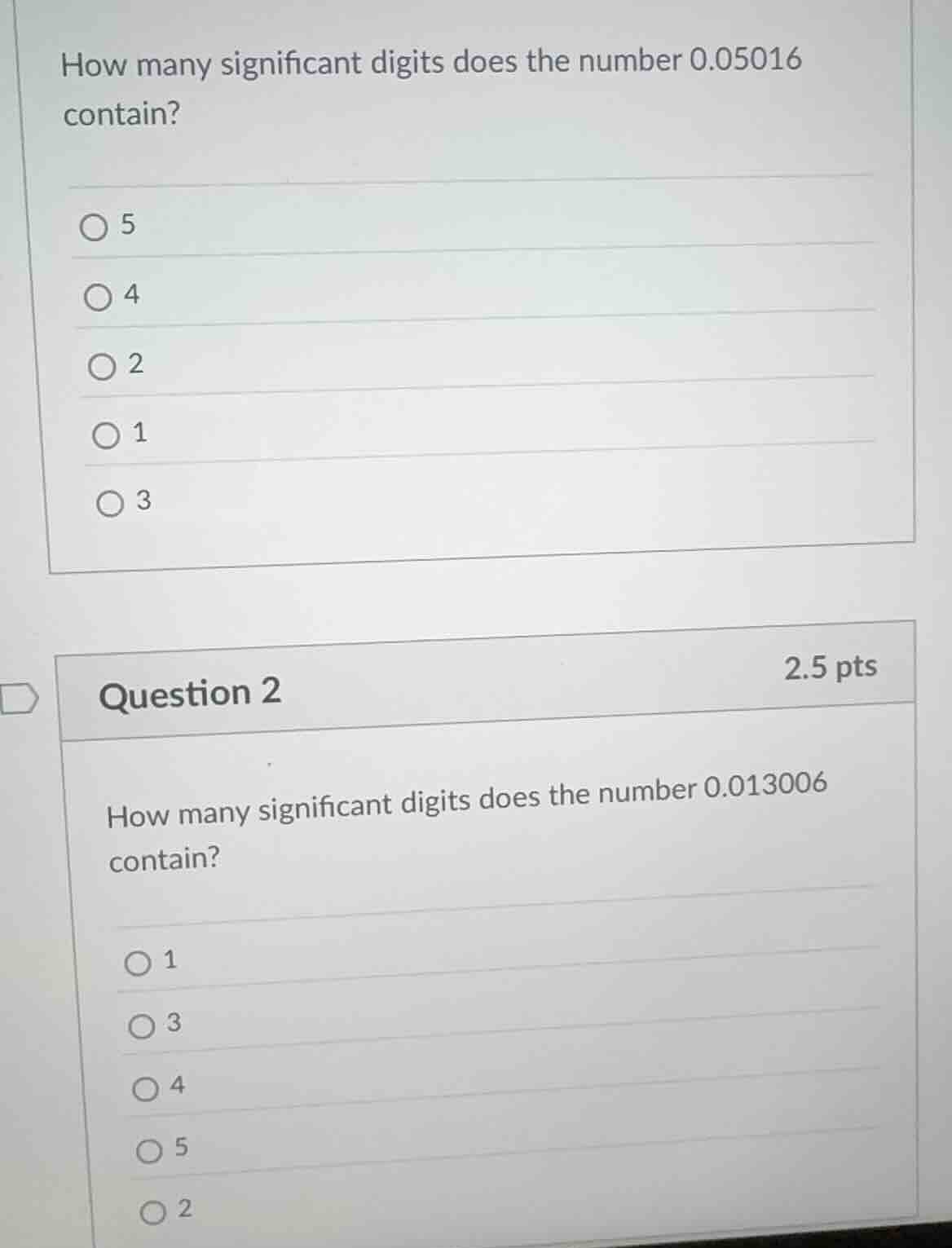 how many significant digits does the number 0.05016 contain? 5 4 2 1 3 …