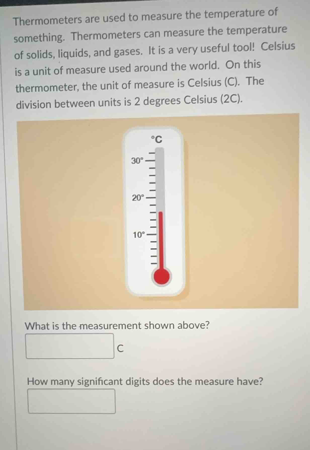 thermometers are used to measure the temperature of something. thermome…