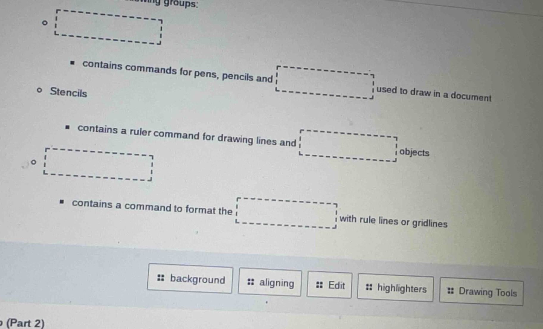 groups: - contains commands for pens, pencils and used to draw in a doc…