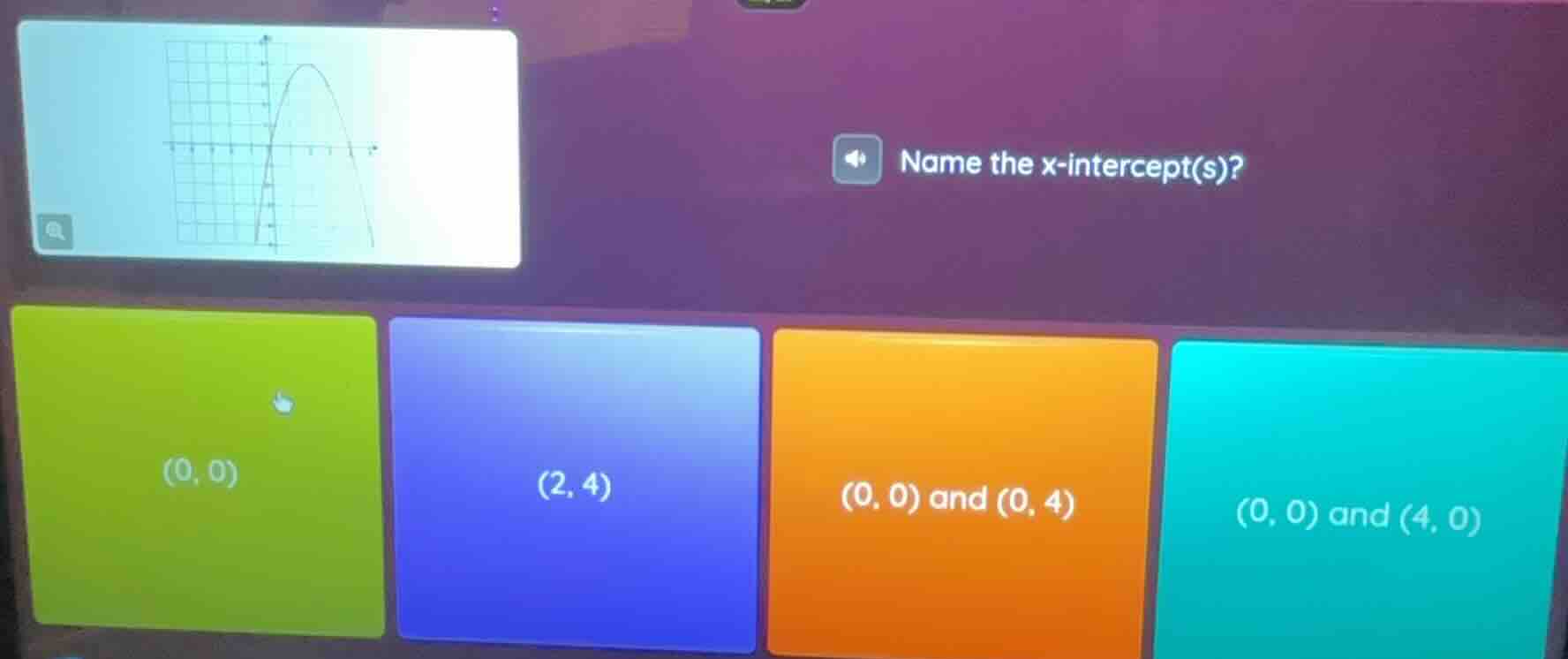 name the x-intercept(s)? options: (0, 0); (2, 4); (0, 0) and (0, 4); (0…