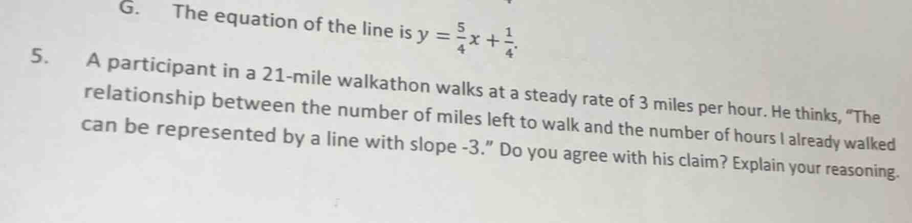 5. a participant in a 21-mile walkathon walks at a steady rate of 3 mil…