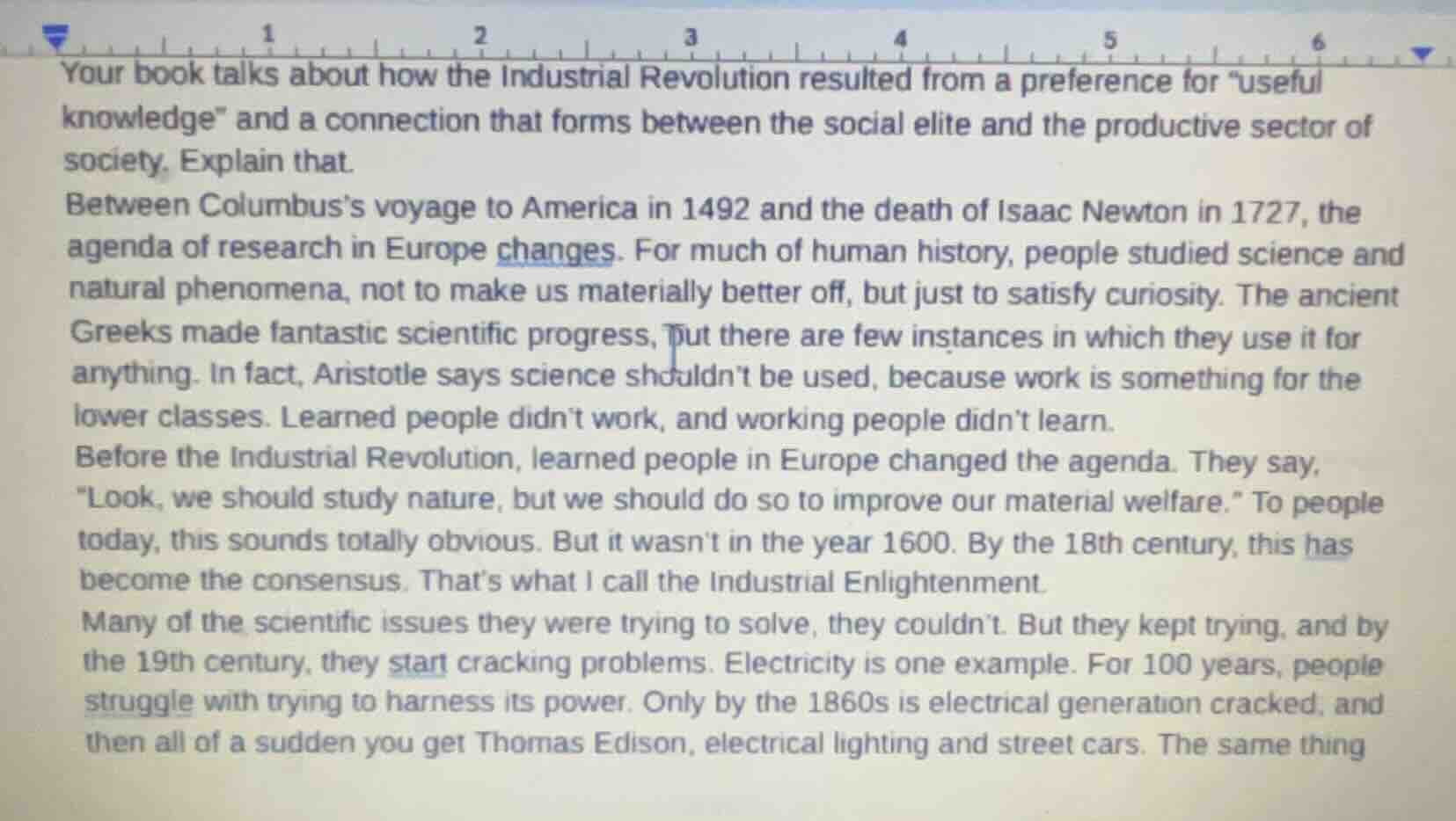 your book talks about how the industrial revolution resulted from a pre…