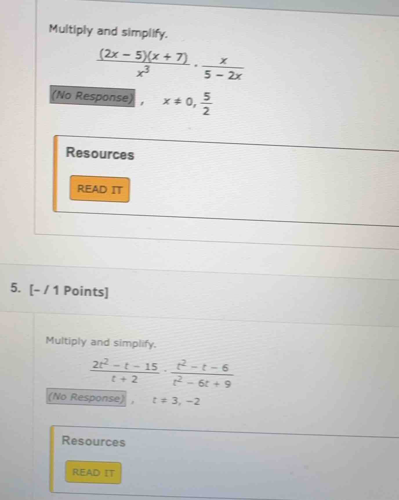 multiply and simplify. \\frac{(2x - 5)(x + 7)}{x^3} \\cdot \\frac{x}{5 …