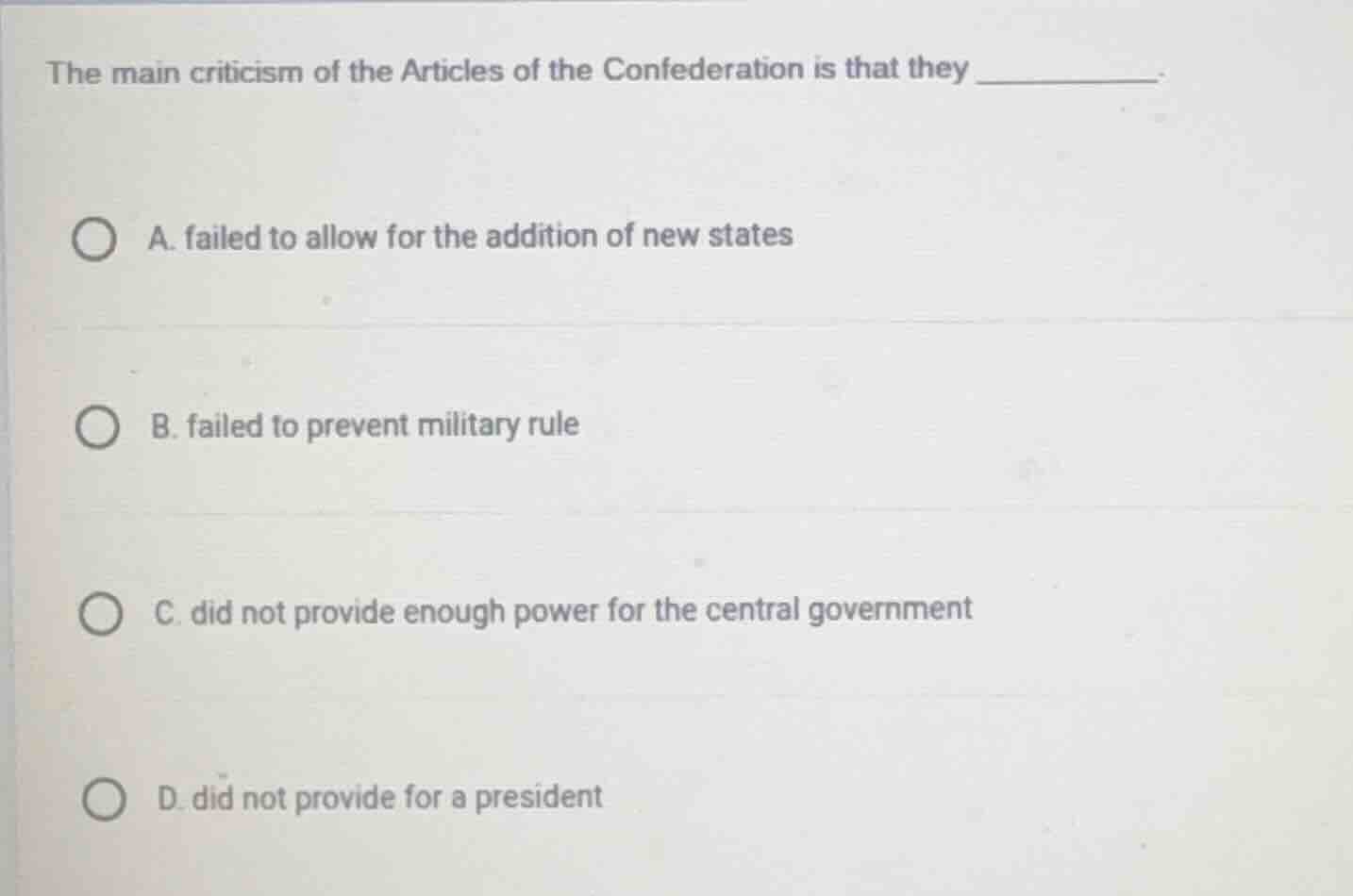 the main criticism of the articles of the confederation is that they __…