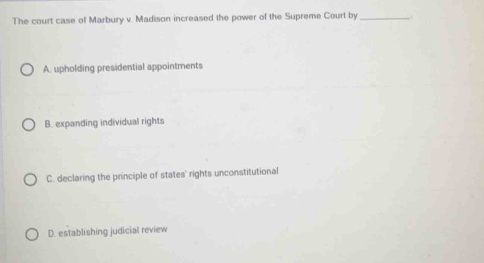 the court case of marbury v. madison increased the power of the supreme…