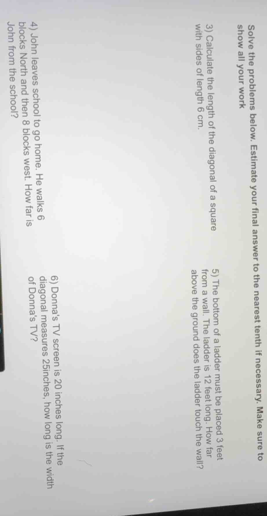 solve the problems below. estimate your final answer to the nearest ten…