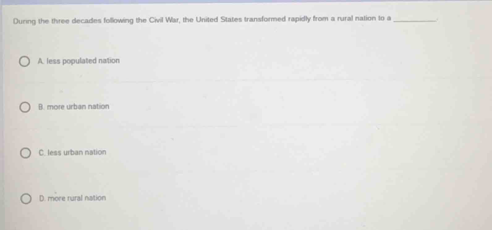 during the three decades following the civil war, the united states tra…
