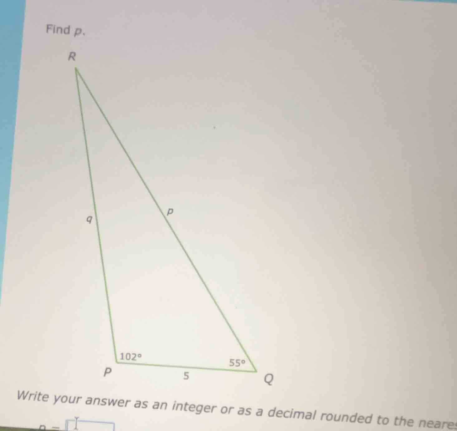 find p. write your answer as an integer or as a decimal rounded to the …