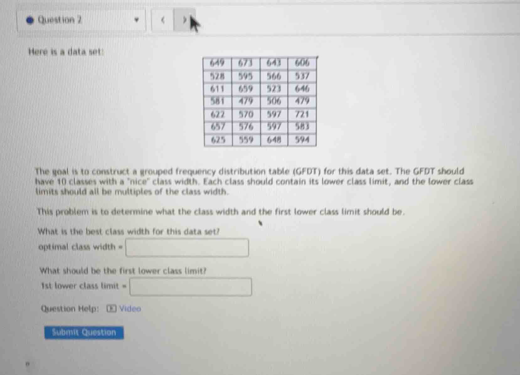 question 2 here is a data set: table of data values the goal is to cons…
