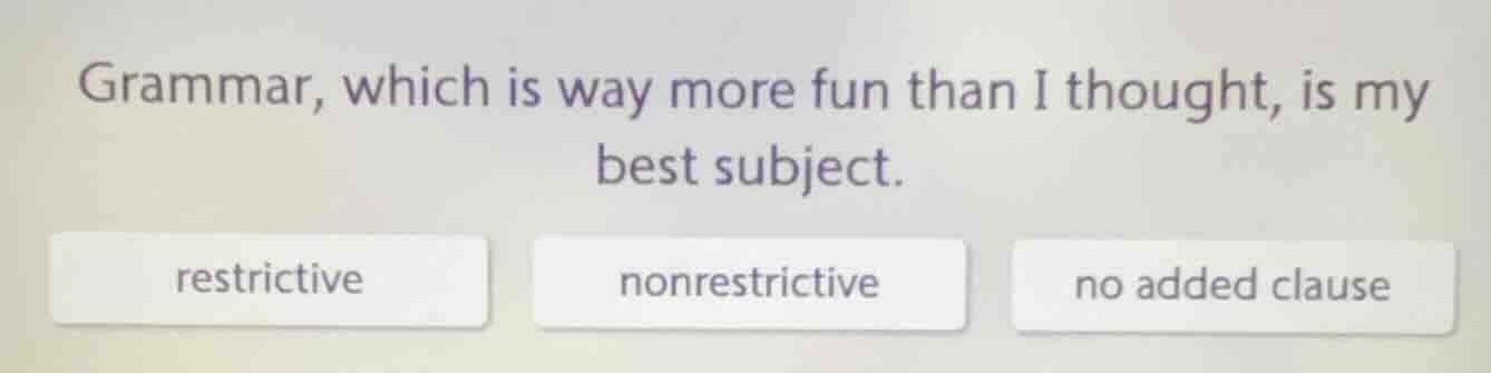 grammar, which is way more fun than i thought, is my best subject. rest…