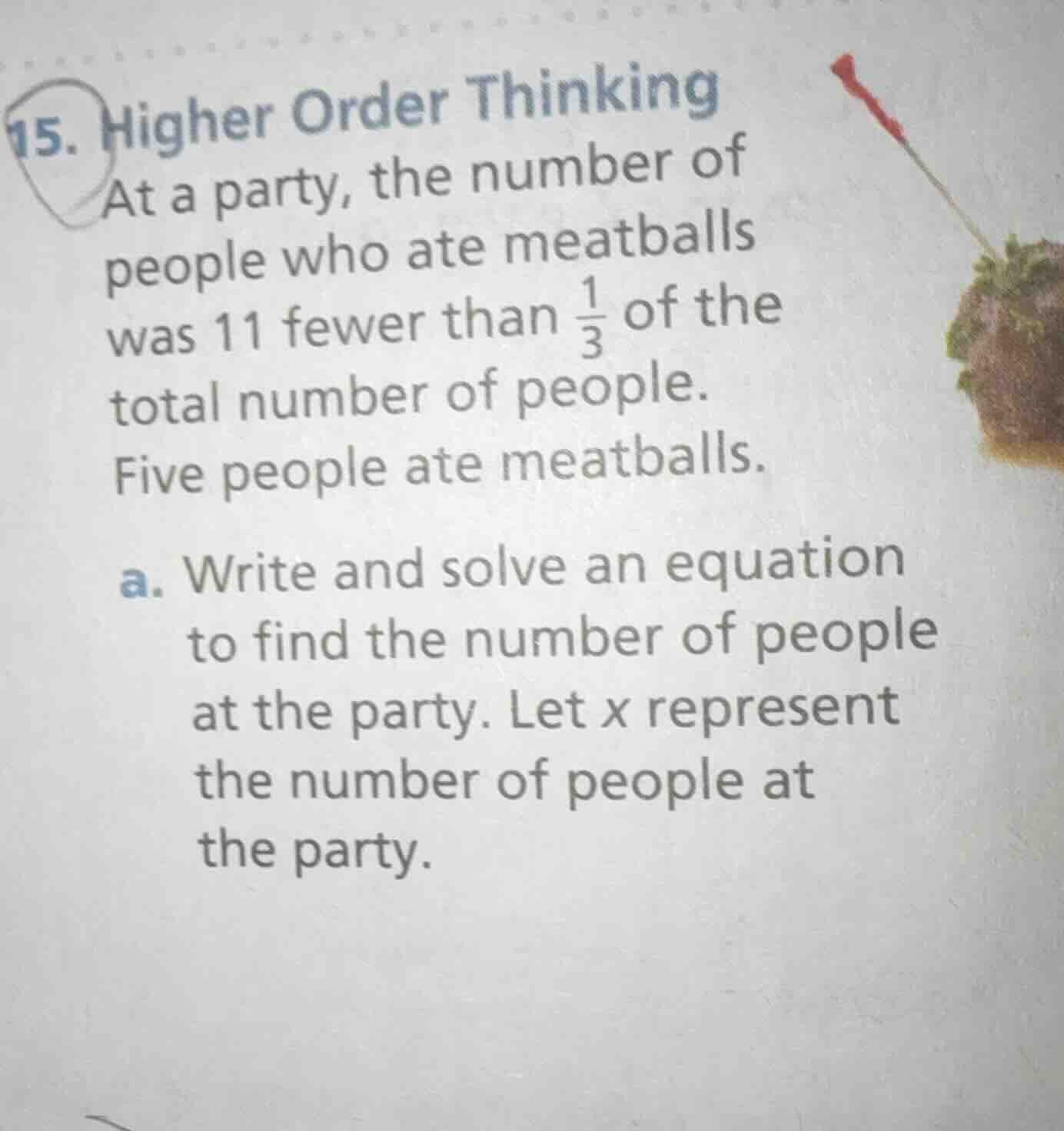 15. higher order thinking at a party, the number of people who ate meat…
