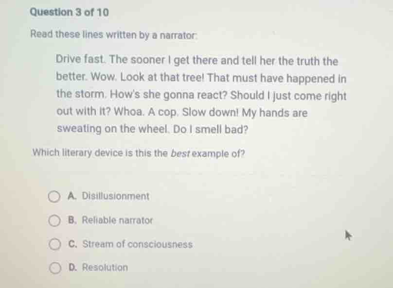 question 3 of 10 read these lines written by a narrator: drive fast. th…