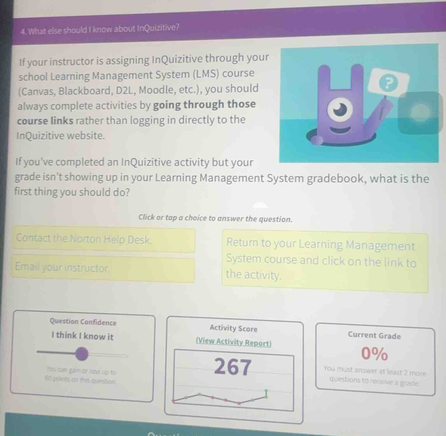 4. what else should i know about inquizitive? if your instructor is ass…