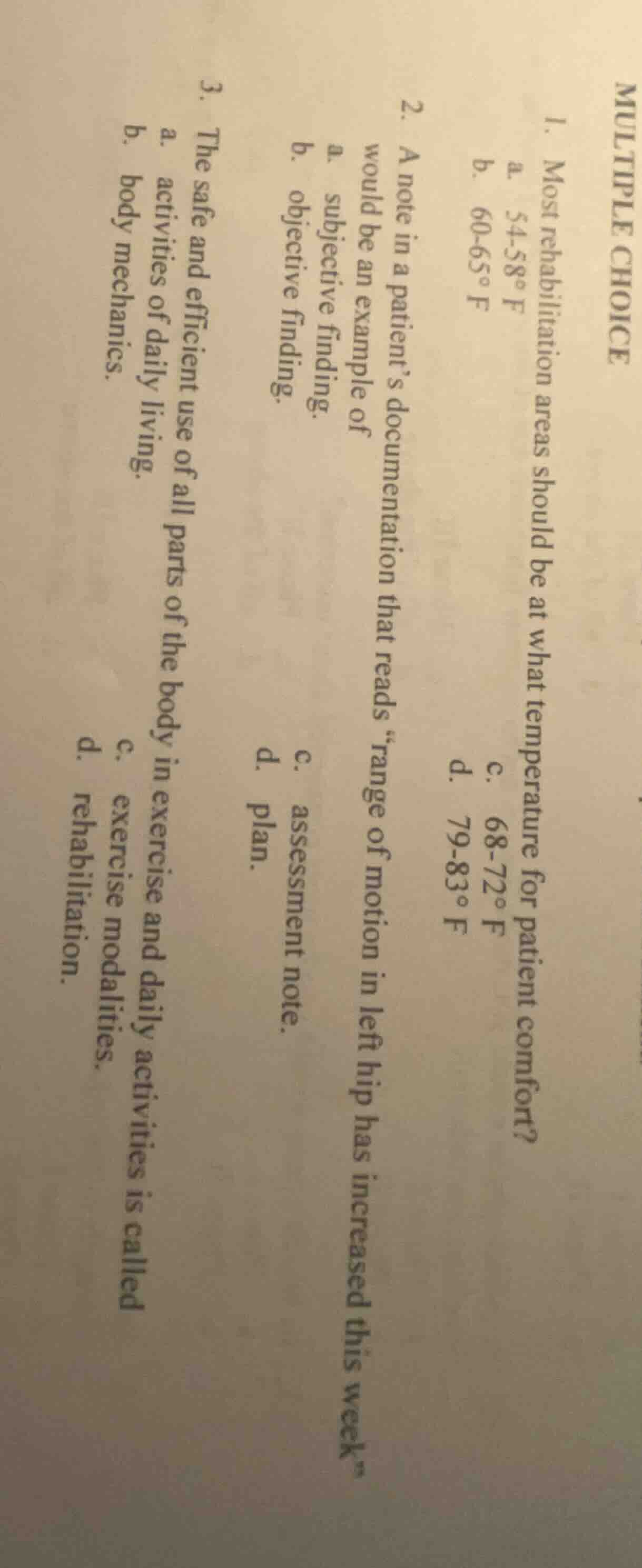 multiple choice 1. most rehabilitation areas should be at what temperat…