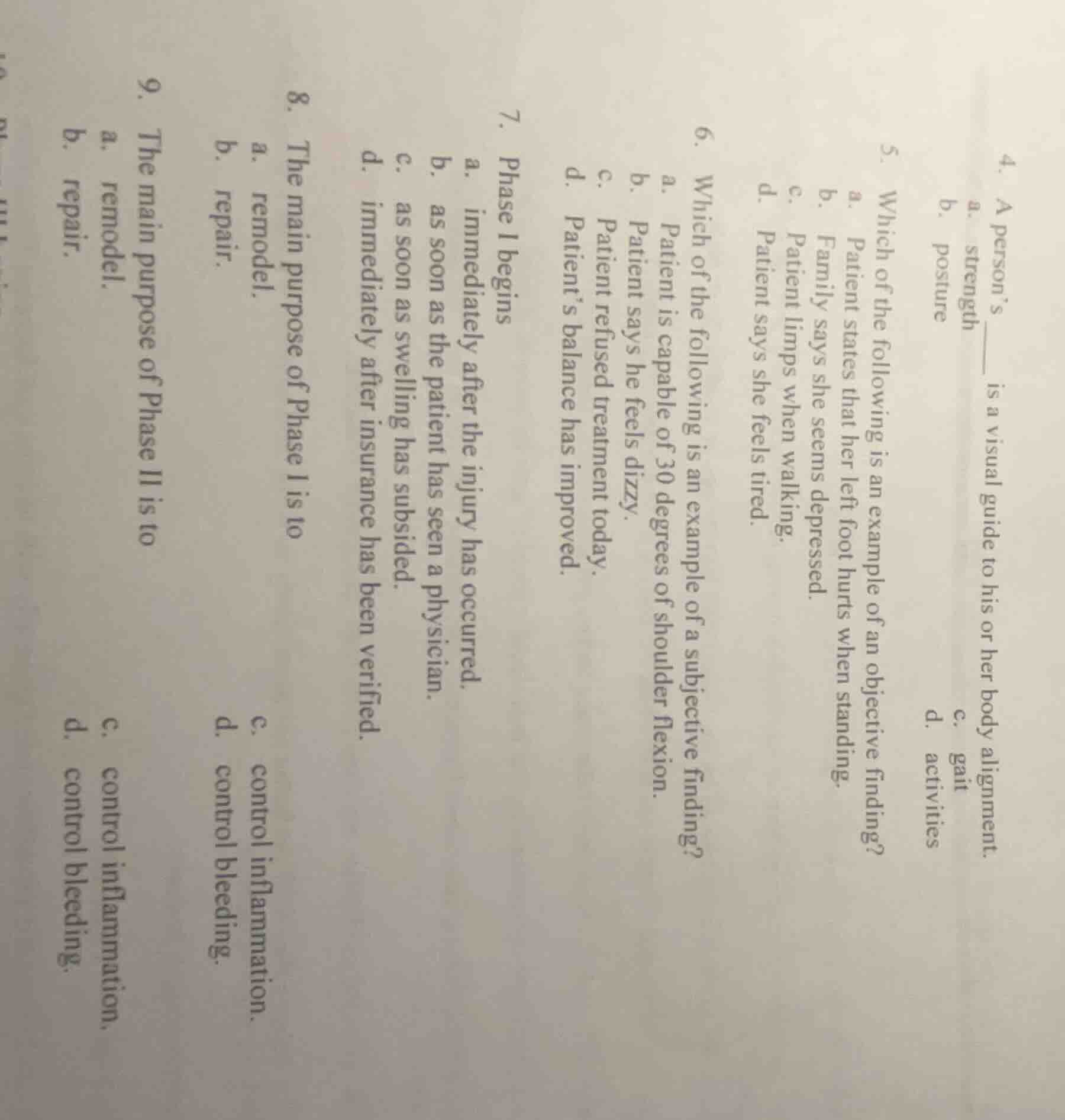 4. a person’s a. strength b. posture c. gait d. activities is a visual …