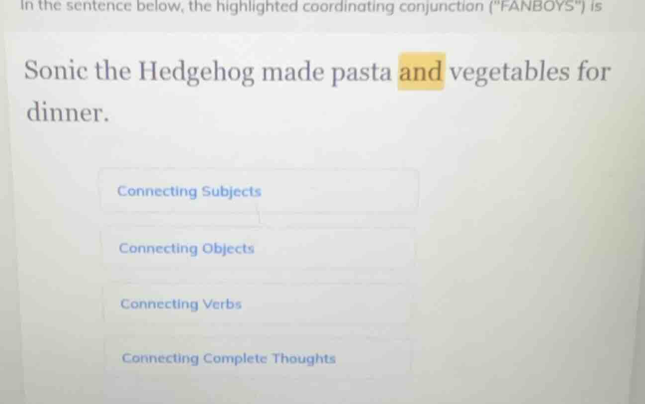 in the sentence below, the highlighted coordinating conjunction (\fanbo…
